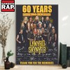 60 Years 1964 2024 Lynrd Skynyrd Thank You For The Memories Signature Poster Canvas Art 60 Years 1964-2024 Lynrd Skynyrd Thank You For The Memories Signature Poster Canvas Art IDFCWA0144 Idea Fanatic