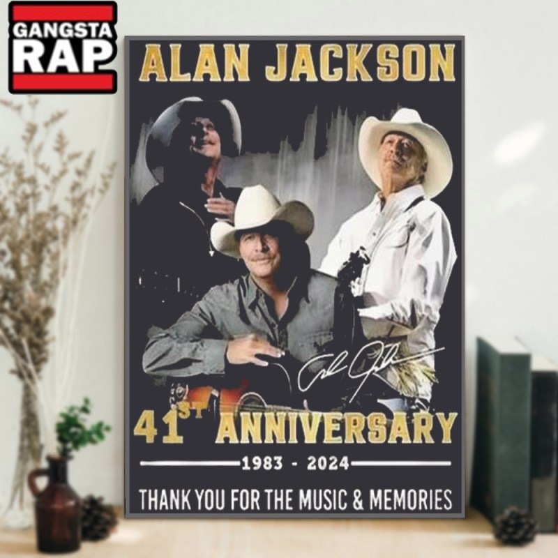 Alan Jackson 41st Anniversary 1983 2024 Thank You For The Music And Memories Poster Canvas Art Alan Jackson 41st Anniversary 1983-2024 Thank You For The Music And Memories Poster Canvas Art IDFCWA0153 Idea Fanatic