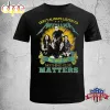 Dont Always Listen To Metallica But When I Do Nothing Eles Matters T Shirt Don't Always Listen To Metallica But When I Do Nothing Eles Matters T Shirt IDF182421 Idea Fanatic