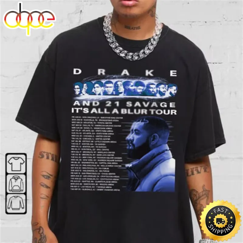 Drake Its All A Blur Tour Unisex Shirt IDF115403 Idea Fanatic