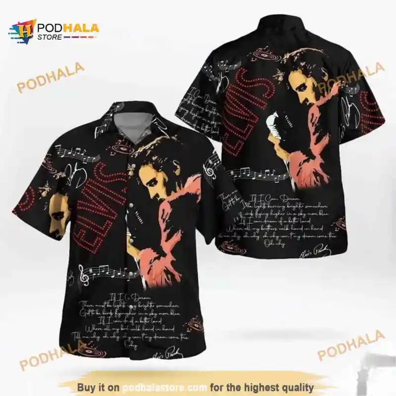 Elvis Presley Funny Hawaiian Shirt If I Can Dream Elvis Presley Funny Hawaiian Shirt IDF154433 Idea Fanatic