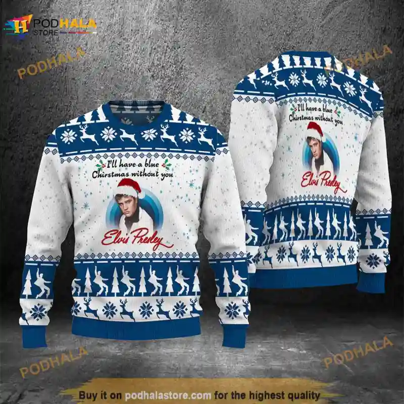 Elvis Presley Ill Have A Blue Christmas Without You 2023 Ugly Sweater Elvis Presley I'll Have A Blue Christmas Without You Ugly Sweater IDF128344 Idea Fanatic