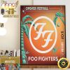 Foo Fighters At Opener Festival 3 July 2024 Home Decor Poster Canvas umgtj8 Foo Fighters At Opener Festival 2024 Poster Canvas IDF155602 Idea Fanatic