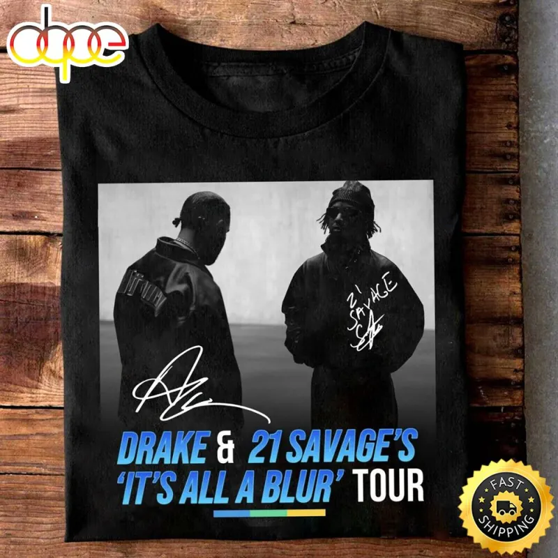 Hot Drake And 21 Sagave Tour 2023 Hot Men T Hot Drake And 21 Sagave Tour Hot Men T-shirt IDF115407 Idea Fanatic