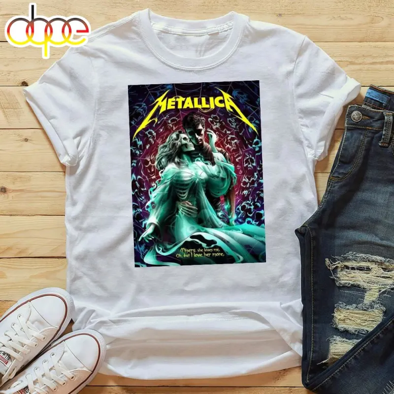 Metallica For 72 Seasons Misery She Loves Me Oh But I Love Her More Shirt Metallica For 72 Seasons Misery She Loves Me Oh But I Love Her More Shirt IDF176948 Idea Fanatic