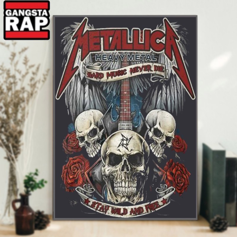 Metallica Heavy Metal Hard Music Never Die Stay Wild And Free Wall Art Poster Canvas Metallica Heavy Metal Hard Music Never Die Stay Wild And Free Wall Art Poster Canvas IDFCWA0034 Idea Fanatic