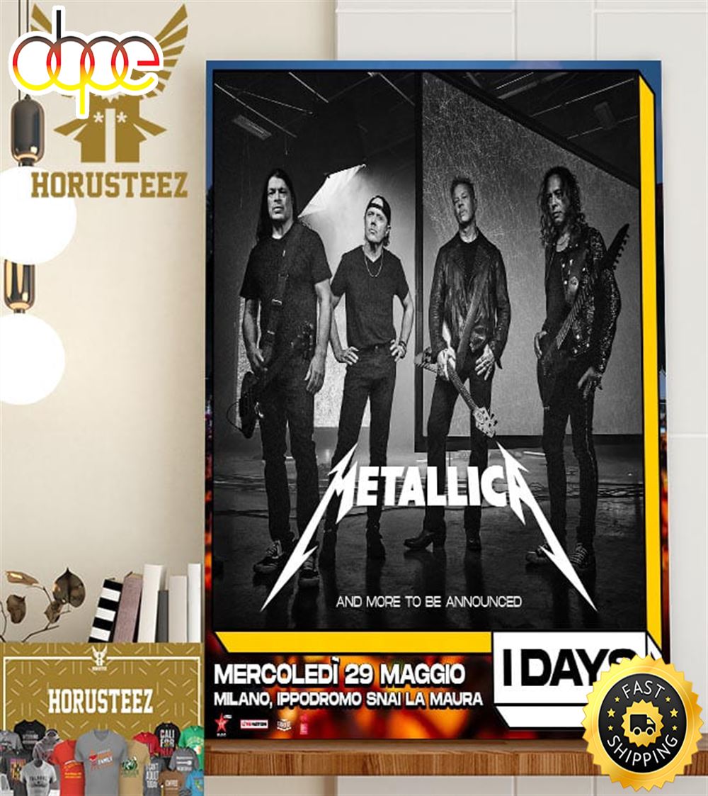 Metallica Coming To I Days Milano on May 29th 2024 Home Decor Poster Canvas ozo1jk Metallica Coming To I-Days Milano Poster Canvas IDF158228 Idea Fanatic