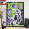 NOFX Final Shows To Include Dropkick Murphys Final 40 Years 40 Cities 40 Songs Europe 2024 Poster Canvas NOFX Final Shows To Include Dropkick Murphys Final 40 Years 40 Cities 40 Songs Europe 2024 Poster Canvas IDFCWA0108 Idea Fanatic