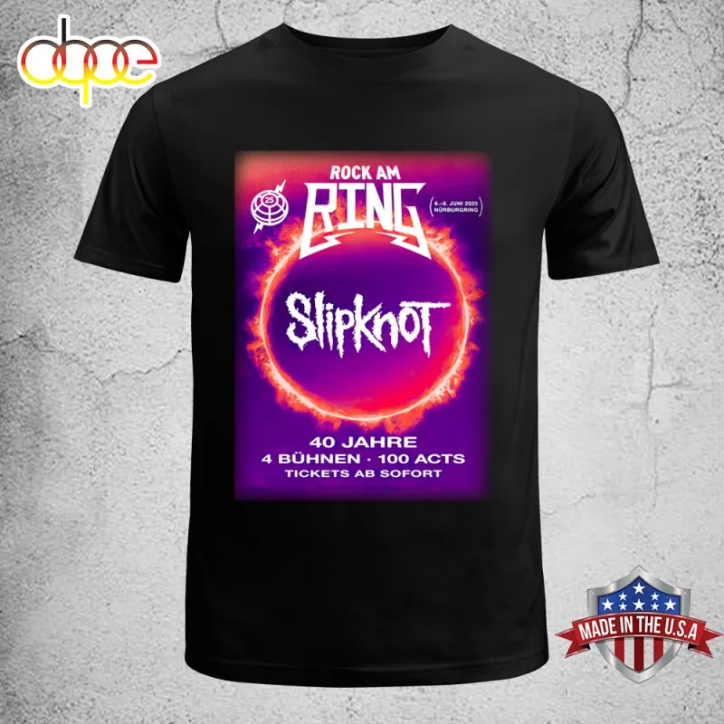 Slipknot Rock Am Ring 2025 Unisex T Shirt Slipknot Rock Am Ring 2025 Unisex T-Shirt IDF180888 Idea Fanatic