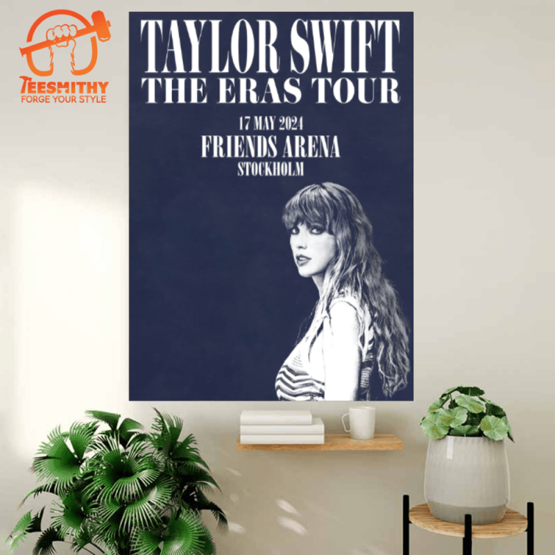 Taylor Swift Stockholm Merch The Eras Stadium 2024 World Tour Poster Canvas Taylor Swift Stockholm Merch The Eras Stadium 2024 World Tour Poster Canvas IDF77270 Idea Fanatic