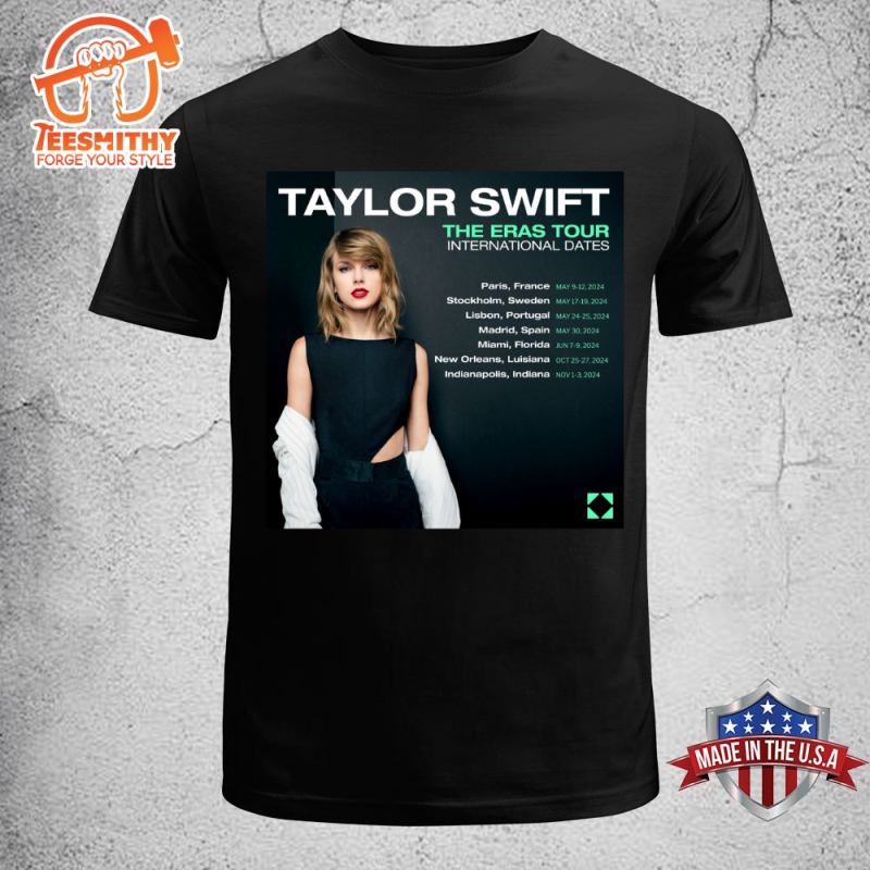 Taylor Swift Stockholm Merch The Eras Tour International Dates Unisex T shirt Taylor Swift Stockholm Merch The Eras Tour International Dates Unisex T-shirt IDF77284 Idea Fanatic