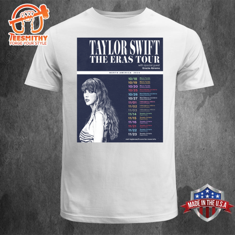 Taylor Swift The Eras Tour 2024 North America T shirt Taylor Swift The Eras Tour 2024 North America T-shirt IDF76568 Idea Fanatic