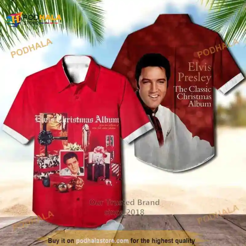 The King Of Rock And Roll Elvis Presley Hawaiian Shirt The Classic Christmas Album Elvis Presley Funny Hawaiian Shirt IDF157007 Idea Fanatic