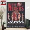 The Niners San Francisco 49ers Walking Thank You For The Memories Vintage Poster Canvas Art The Niners San Francisco 49ers Walking Thank You For The Memories Vintage Poster Canvas Art IDFCWA0183 Idea Fanatic