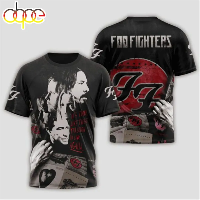 Times Like These Foo Fighters Design 3D T Shirt Times Like These -Foo Fighters Design 3D T-Shirt IDF181762 Idea Fanatic