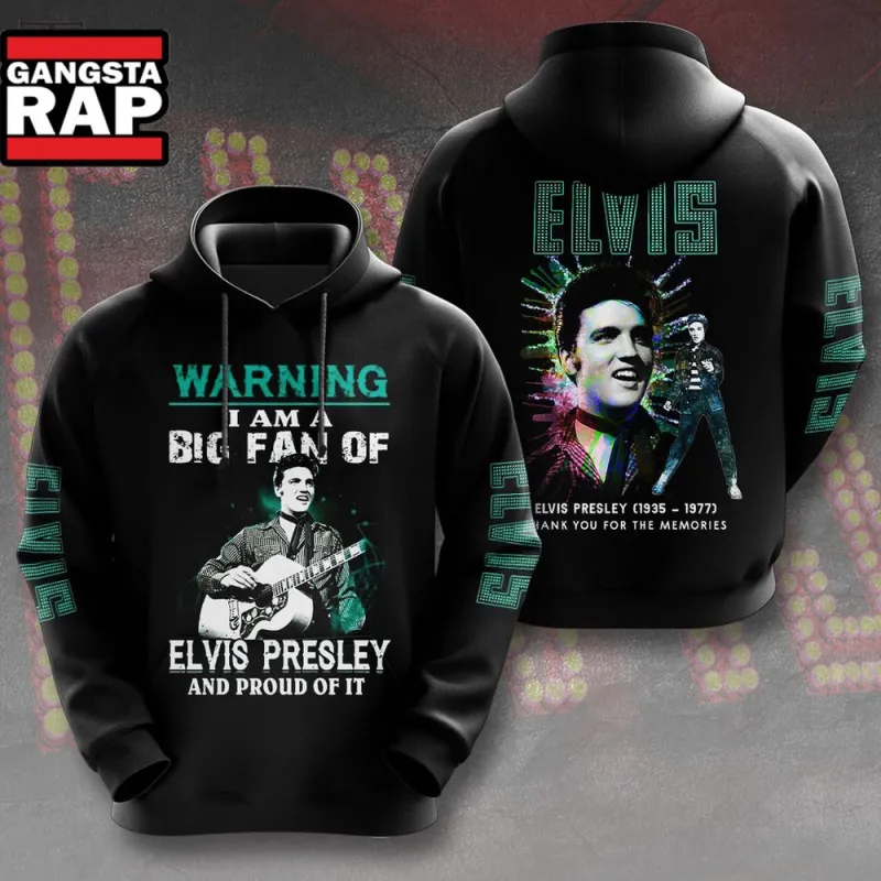 Warning I Am A Big Fan Of Elvis Presley Hoodie Warning I Am A Big Fan Of Elvis Presley Hoodie IFDDHD0008 Idea Fanatic