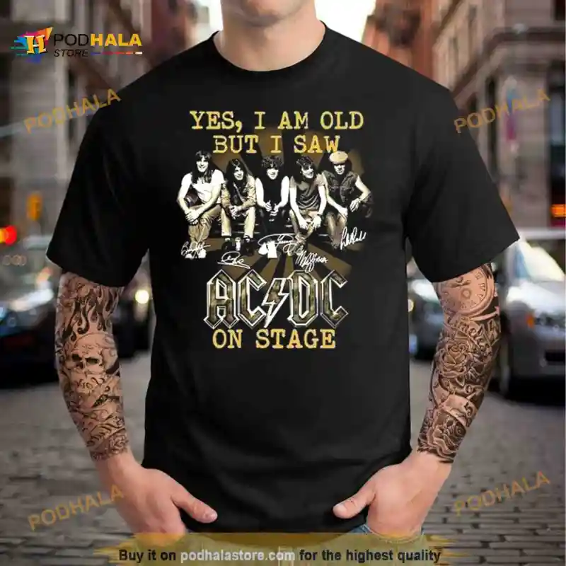 Yes I Am Old But I Saw AC DC On Stage Signatures Vintage 2023 Shirt 1 Yes I Am Old But I Saw AC/DC On Stage Shirt IDF162118 Idea Fanatic