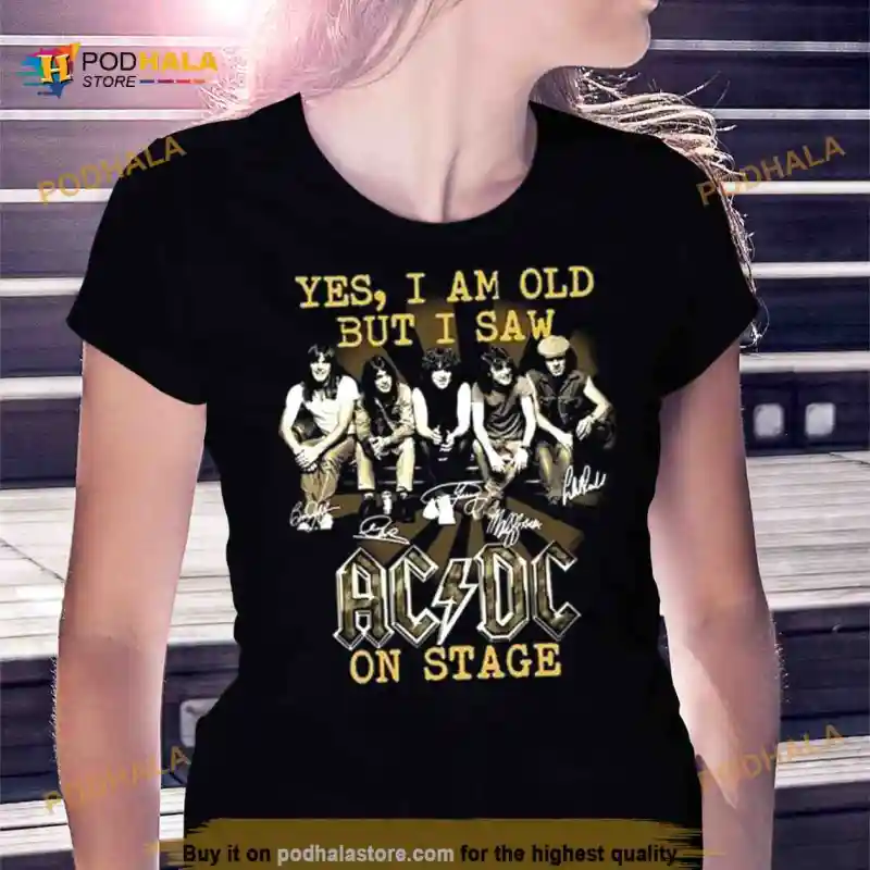 Yes I Am Old But I Saw AC DC On Stage Signatures Vintage 2023 Shirt 2 Yes I Am Old But I Saw AC/DC On Stage Shirt IDF162118 Idea Fanatic