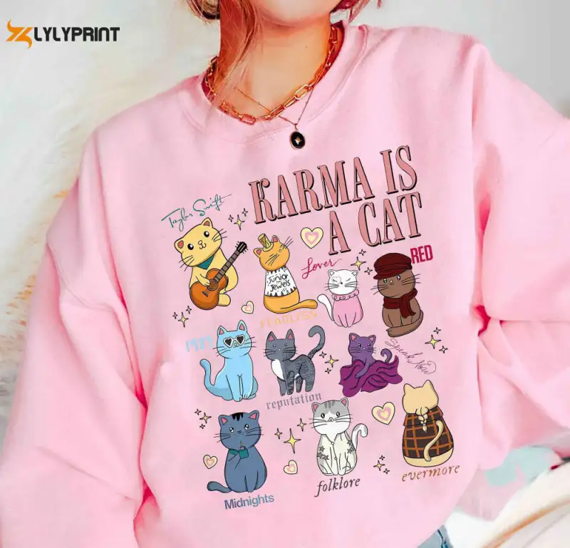 karma is a cat shirt music albums as books sweatshirt taylor swiftie fan hoodie music fan album unisex shirt gift for fan Taylor Swift Karma Is A Cat Shirt IDF107723 Idea Fanatic