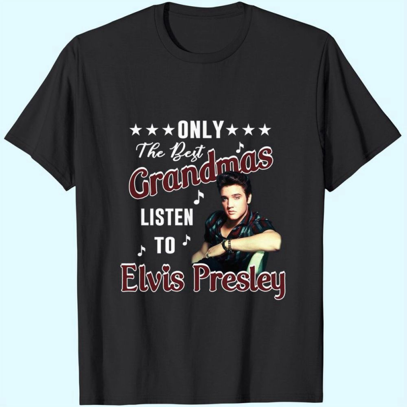 only the best grandmas listen to elvis presley t shirt for men and women t shirt for men and women 2 Only The Best Grandmas Listen To Elvis Presley T-Shirt IDF86906 Idea Fanatic