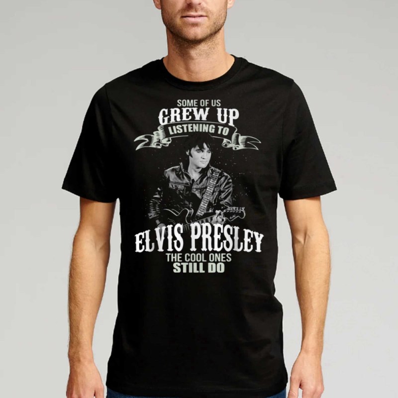 some of us grew up listening to elvis presley t shirt 5 Some Of Us Grew Up Listening To Elvis Presley T-shirt IDF136486 Idea Fanatic